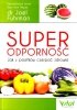 Superodporność. Jak z posiłków czerpać zdrowie